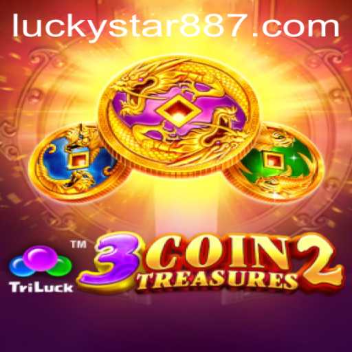 Explore the Thrills of 3CoinTreasures2 with LuckyStar 88