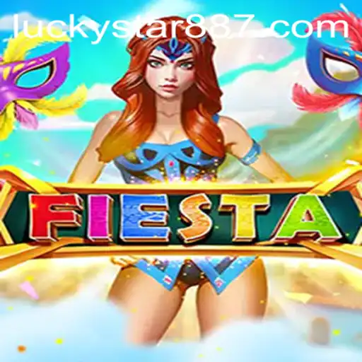 Unveiling the Excitement of Fiesta: The Thrilling World of LuckyStar 88