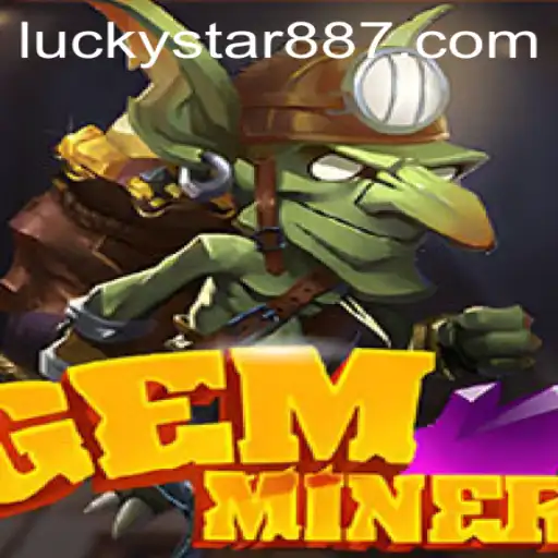 Discover the Thrilling Adventures of GemMiner