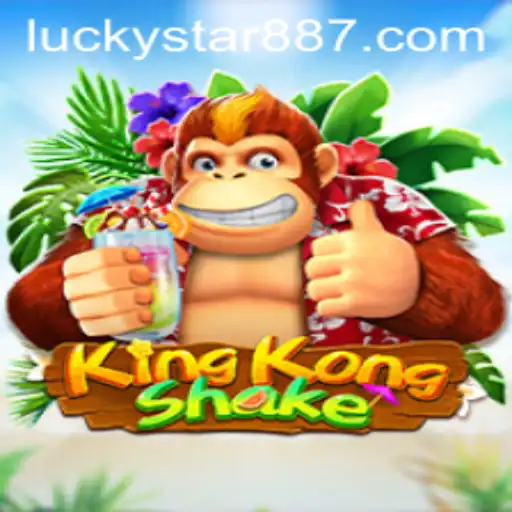 Exploring the Thrills of KingKongShake and the Allure of LuckyStar 88