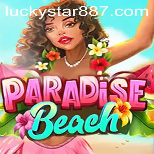 Discover the Thrills of ParadiseBeach: An Exciting Dive into LuckyStar 88