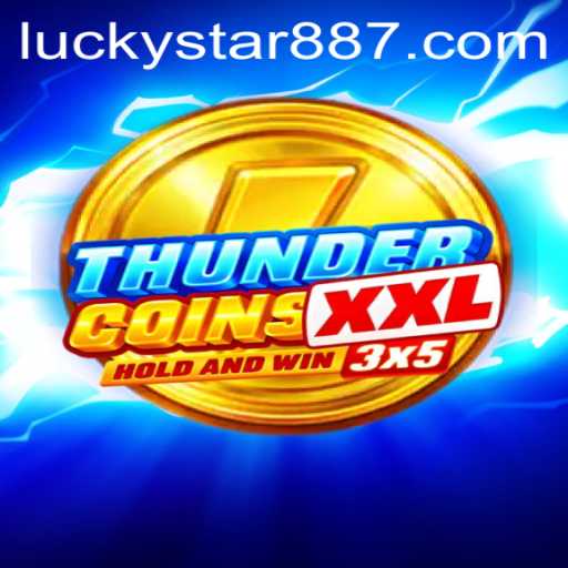 Discovering ThunderCoinsXxl: A Deep Dive into the Realm of LuckyStar 88